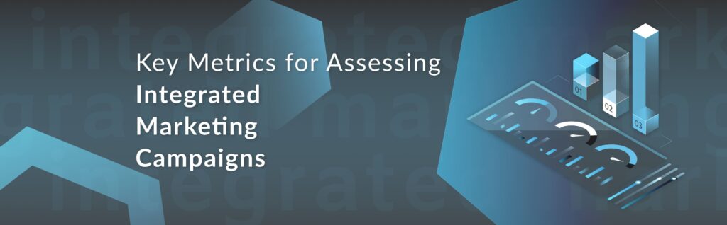 marketing campaigns key metrics